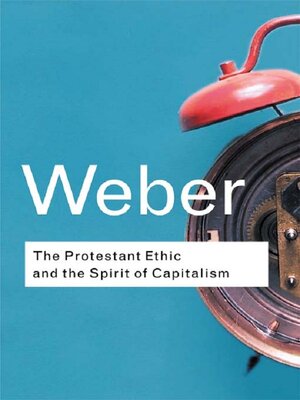 cover image of The Protestant Ethic and the Spirit of Capitalism